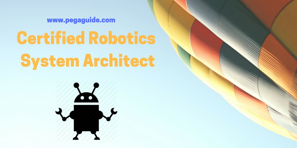 Robotics System Architect (CRSA) certification
